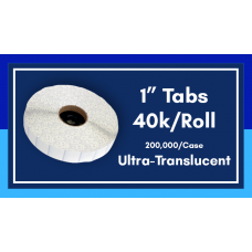 1" Ultra Translucent Tabs - 40K/Roll