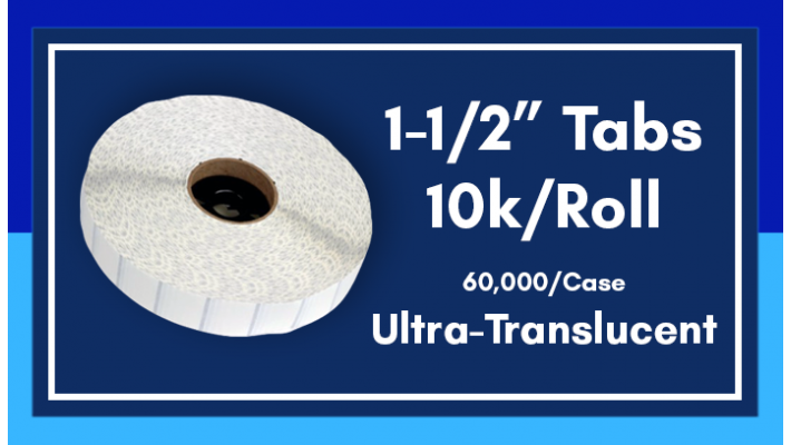 1-1/2" Ultra Translucent Tabs - 10K/Roll